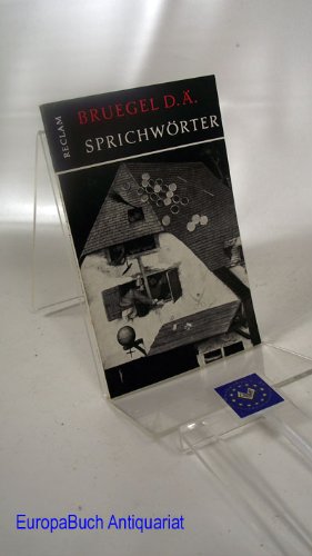 Bruegel D.Ä. : Sprichwörter. Einführung von Franz Roh: Bildenden Kunst in Reclams Universal Bibliothek Band Nr. : Nr. 50 / B 9050.