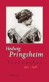 Image de Tagebücher: 1911-1916 (Hedwig Pringsheim - Die Tagebücher)