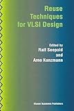 Image de Reuse Techniques for VLSI Design