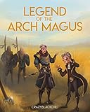 Legend of the Arch Magus: The Expansion (English Edition) by M Sisa