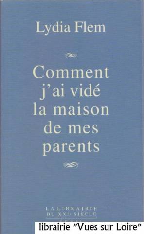 couverture de : Comment j'ai vid&eacute; la maison de mes parents