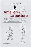 Améliorer sa posture du quotidien à la pratique sportive