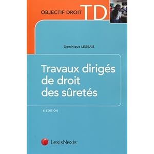 Travaux dirigés de droit des suretés Livre en Ligne Travaux dirigés de droit des suretés Livre en Ligne - Telecharger Ebook