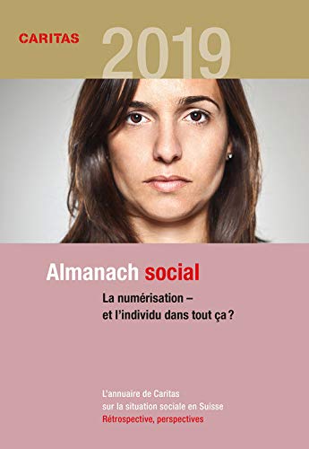 Download La numérisation - et l'individu dans tout ça?: Almanach social 2019 Download La numérisation - et l'individu dans tout ça?: Almanach social 2019