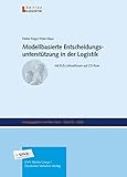 Image de Modellbasierte Entscheidungsunterstützung in der Logistik: mit EUS-Lehrsoftware auf CD-ROM (Edition