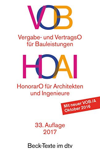 Download VOB - Vergabe- und Vertragsordnung für Bauleistungen. HOAI -
Honorarordnung für Architekten und Ingenieure PDF kostenlos