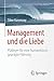 Management und die Liebe: Plädoyer für eine humanistisch geprägte Führung by 