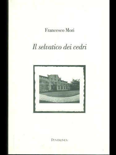 Il selvatico dei cedri