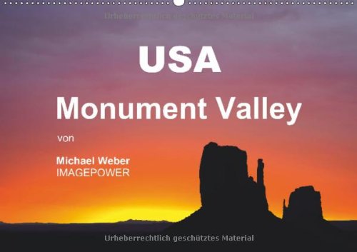 USA - Monument Valley (Wandkalender 2013 DIN A3 quer): Eine Reise zu den Farben und Formen des Monument Valley, USA (Monatskalender, 14 Seiten)