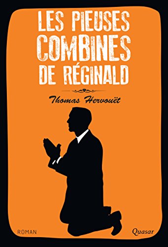 Télécharger Les pieuses combines de Réginald PDF Livre En Ligne Télécharger Les pieuses combines de Réginald PDF Livre En Ligne