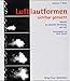 Luftlautformen sichtbar gemacht by 