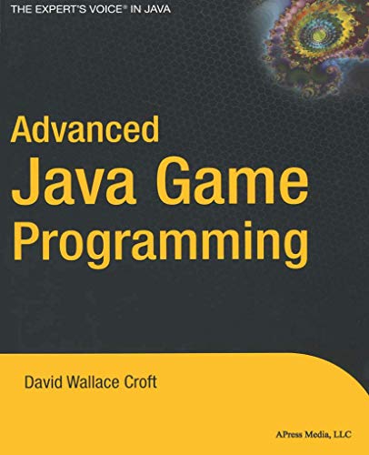 Advanced Java Game Programming (Expert's Voice)