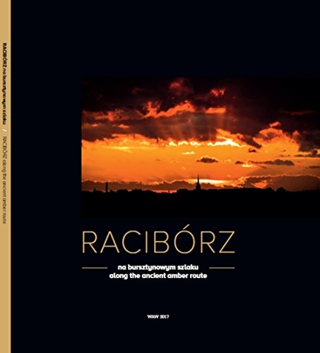 Preisvergleich Produktbild Raciborz Na bursztynowym szlaku