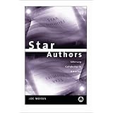 Star Authors: Literary Celebrity in America