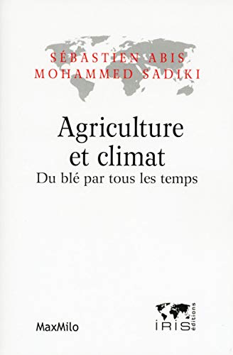 Agriculture et climat - Du blé par tous les temps gratuit