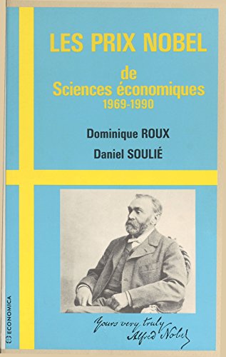 couverture de : PRIX NOBEL DE SCIENCES &Eacute;CONOMIQUE 1969-1990 (LES)