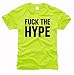 Produktbild FUCK THE HYPE - T-Shirt - Gr. M