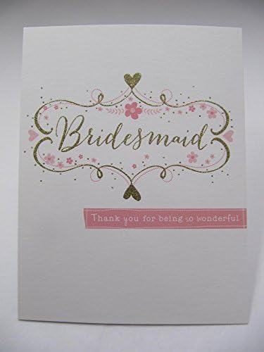 Piccadilly GreetingsGLITTER COATED THANK YOU FOR BEING SO WONDERFUL BRIDESMAID GREETING CARD