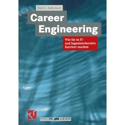 [PDF] Download Career Engineering: Wie Sie in IT- und Ingenieurberufen Karriere Machen (German Edition) Kostenlos