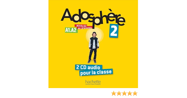 Buy Adosphere 2 Cd Audio Classe X2 Adosphere 2 Cd Audio Classe X2 Adosphere Book Online At Low Prices In India Adosphere 2 Cd Audio Classe X2 Adosphere 2 Cd Audio
