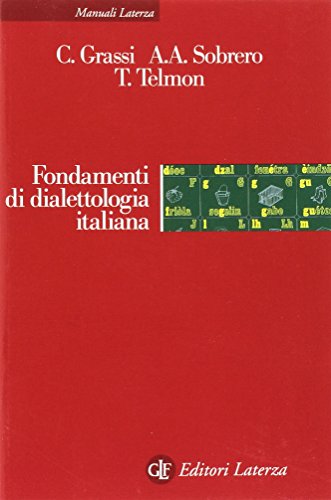 Fondamenti di dialettologia italiana Fondamenti di dialettologia italiana