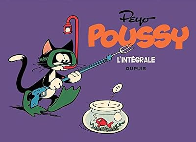 Dupuis Poussy - L'intégrale - tome 1 - Poussy - l'intégrale