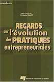 Regards sur l'évolution des pratiques entrepreneuriales