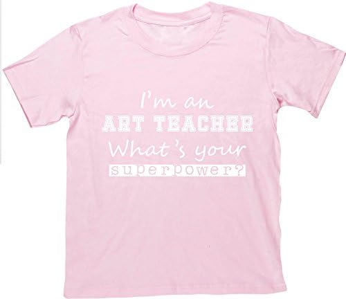 Hippowarehouse I'm an Art Teacher What's Your Superpower? Kids Children's Short Sleeve t-Shirt