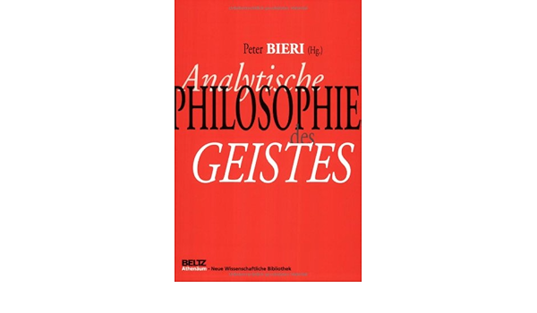 Analytische Philosophie Des Geistes Neue Wissenschaftliche Bibliothek Amazon De Peter Bieri Peter Bieri Bucher