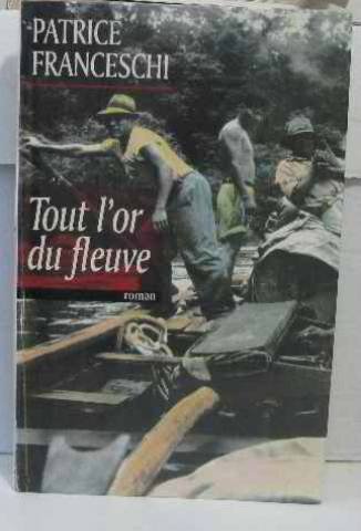 couverture de : Tout l'or du fleuve
