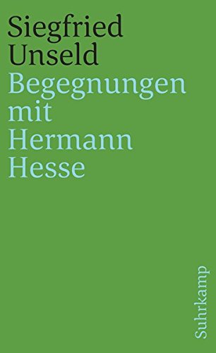 Begegnungen mit Hermann Hesse (suhrkamp taschenbuch)