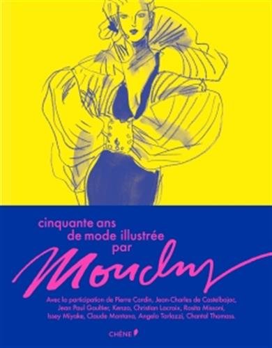 couverture de : Cinquante ans de mode illustr&eacute;e par Mouchy