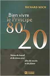bien vivre le principe 80/20