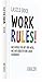 Work Rules!: Wie Google die Art und Weise, wie wir leben und arbeiten, verändert by Laszlo Bock, Meike Grow