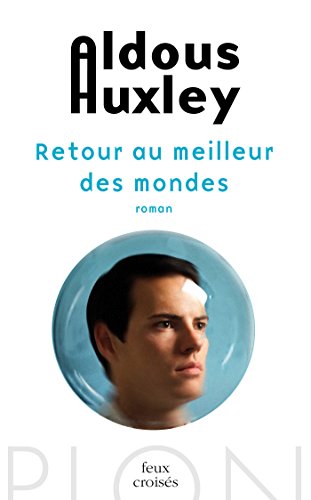Download Retour au meilleur des mondes