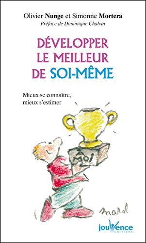 Développer le meilleur de soi-même