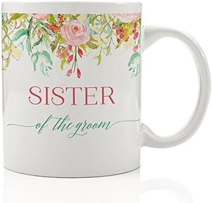 Sister of the Groom Coffee Mug Gift Idea for Wedding Rehearsal Dinner Engagement Party Engaged Maid of Honor for Sibling Relative Family, 11oz Novelty Ceramic Tea Cup