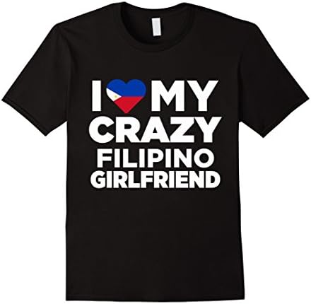 Men's I Love My Crazy Filipino Girlfriend Philippines T-Shirt Large Black