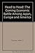 Head to Head: The Coming Economic Battle Among Japan, Europe and America by Lester C. Thurow