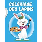 Mon Livre De Coloriage Special Lapin Trop Mignon Un Livre De Coloriage Etudie Pour Les Enfants A Partir De 2 Ans Amazon Fr Publisher Livre Coloriage Lapin Enfant Livres