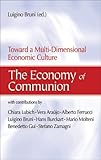 Image de The Economy of Communion: Toward a MultiDimensional Economic Culture (Spirituality of Unity) (English Edition)