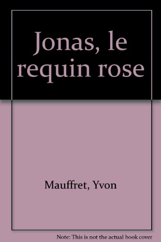 Jonas, le requin rose