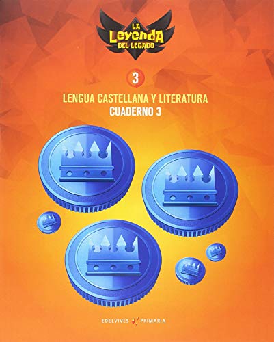 Proyecto: La leyenda del Legado Lengua castellana y Literatura 3 Cuaderno 3
