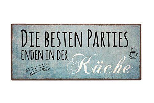 Deko Schild aus Metall Die besten Parties