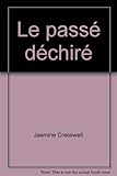 Le passé déchiré