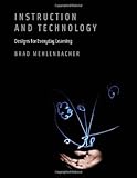 Image de Instruction and Technology: Designs for Everyday Learning (MIT Press)