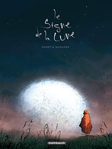 Signe de la lune (Le) - tome 0 - Signe de la Lune (Le)