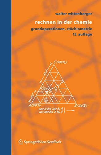 Download Rechnen in der Chemie: Grundoperationen, Stöchiometrie Download Rechnen in der Chemie: Grundoperationen, Stöchiometrie