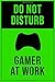Produktbild Do Not Disturb Gamer At Work: Blank Lined Journal (6x9) for Gamers, Funny Gamer Gift for Men, Teens and Boys, Gamer Birthday Gift