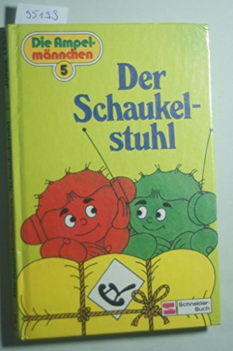 Preisvergleich Produktbild Die Ampelmännchen 5: Der Schaukelstuhl